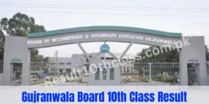 BISE Gujranwala 10th Class Result 2025