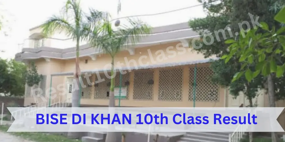 BISE DI Khan 10th Class Result 2024 Online Result By Name and Roll Number